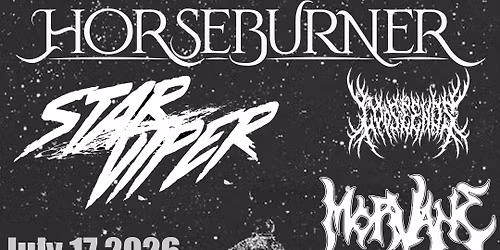 HORSEBURNER, STAR VIPER, MORVANE, LOOSE ENDS, THE STRIFE