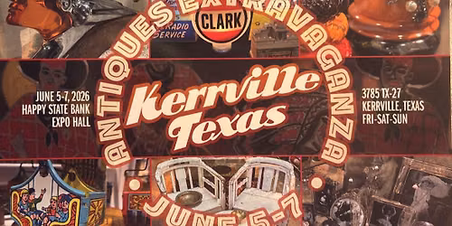 KERRVILLE ANTIQUES EXTRAVAGANZA