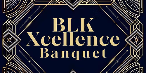 2026 BLK Xcellence Banquet