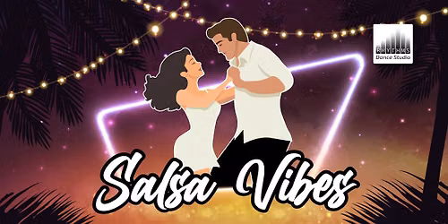 \ud83c\udf89 Salsa Vibes - Free Class & Social!
