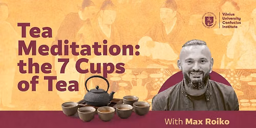Tea Meditation: the 7 Cups of Tea