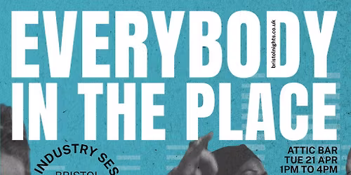 Everybody in the Place - Bristol Nights, Music Fund Workshop
