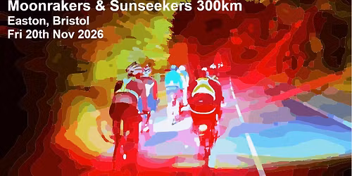 Moonrakers & Sunseekers 300km - CYCLE EVENT - Audax UK