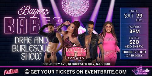 Bayers Babes Drag & Burlesque Show (8\/29)