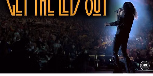 Get The Led Out - Tribute Band