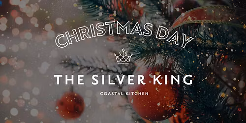 Christmas Day at The Silver King