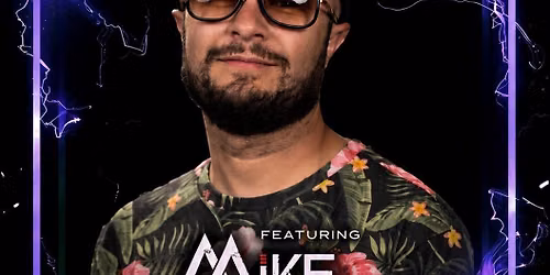 DJ MIKE OZ AT ELECTRIC MUSHROOM