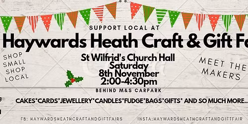 Haywards Heath Craft and Gift Fair....The Early Seasonal One
