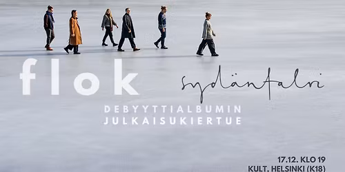Flok: Syd\u00e4ntalvi-debyyttialbumin julkaisukonsertti, Helsinki