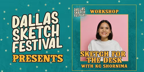WORKSHOP: Sketch for the Desk with KC Shornima