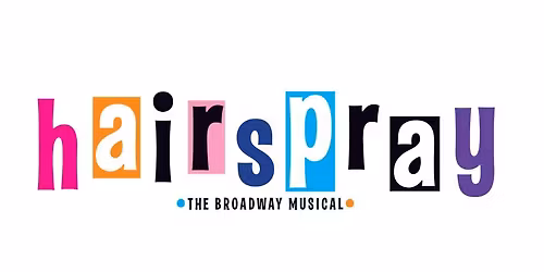 Hairspray - The FireSide Theatre