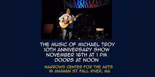 10th Annual Music of Michael Troy Concert