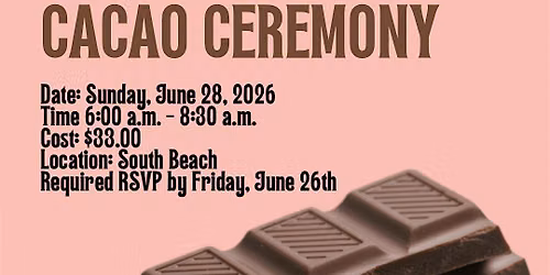 Sacred Sunrise Cacao Ceremony