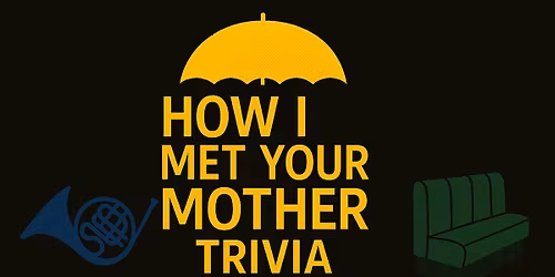 How I Met Your Mother Trivia