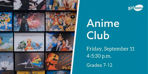 Anime Club (for teens)