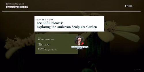 Bee-utiful Blooms: Exploring the Anderson Sculpture Garden with Dr. Katherine Kral O\u2019Brien