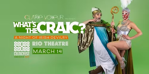 What's The Craic? A Night Of Irish Devilry at the Rio Theatre