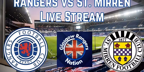 Rangers FC vs St Mirren FC Tickets