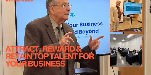 Attract, Reward & Retain Top Talent for your Small Business