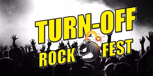 TURN-OFF ROCK FEST 2026