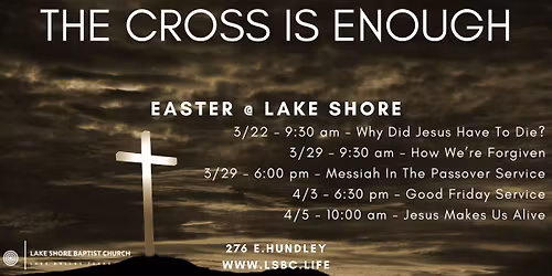 THE CROSS IS ENOUGH TEACHING SERIES