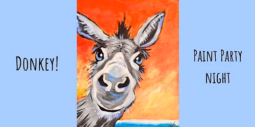 Donkey! - Paint & Sip Night WERRINGTON, P'boro