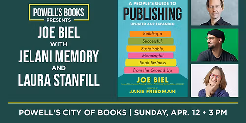 Powell's Presents: Joe Biel in Conversation With Jelani Memory & Laura Stanfill