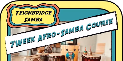 Teignbridge Samba - 7 week samba course