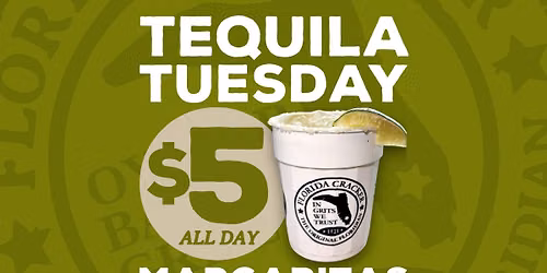 Tequila Tuesdays at Florida Cracker Oyster Bar