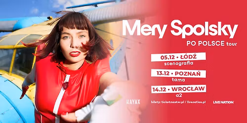 MERY SPOLSKY \u2013 PO POLSCE TOUR \u2013 Official Event, 13.12.2025, Tama, Pozna\u0144