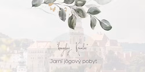 J\u00f3gov\u00fd pobyt "kouzeln\u00fd Krumlov"