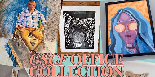 First Friday - GSCF Office Collection