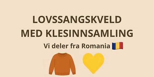 Lovssangskveld med klesinnsamling