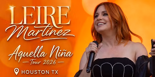 Leire Mart\u00ednez Concierto Houston 2026 \ud83c\udfb6 