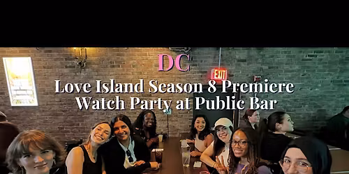 Love Island Season 8 Premiere Watch Party with CGDC