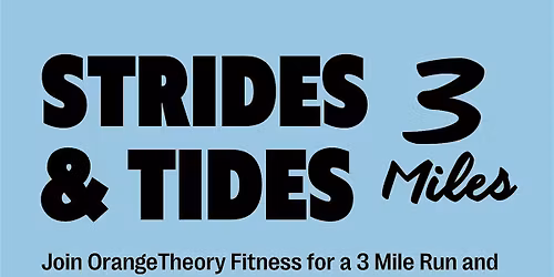 Strides & Tides with OrangeTheory