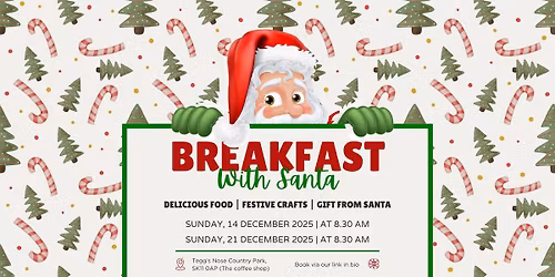 Breakfast with Santa At Tegg's Nose - 21st December