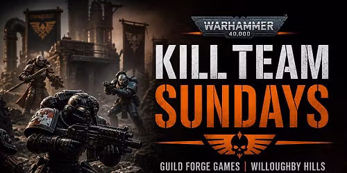 K*ll Team Sundays 