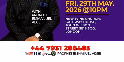 Night of Restoration- UK with Prophet Emmanuel Adjei