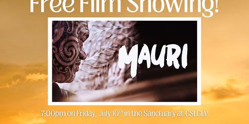 Mauri | Free Film Showing at CSLGLV!