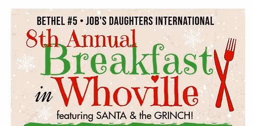 8th Annual Breakfast in Whoville featuring Santa & the Grinch hosted by Bethel #5