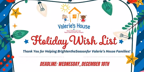 Valerie\u2019s House Holiday Wish List Drive
