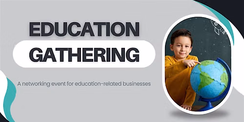 Education Gathering