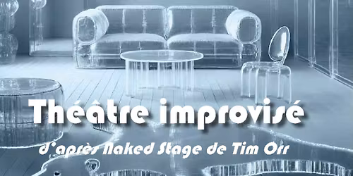 \ud83c\udfad ICI & MAINTENANT - Th\u00e9\u00e2tre improvis\u00e9