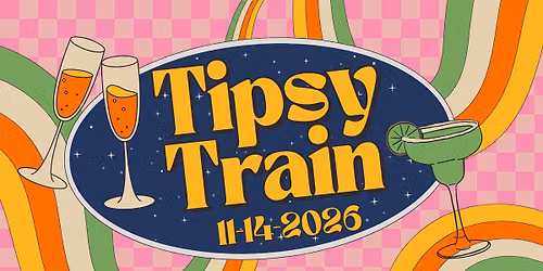 The Tipsy Train- Libations Station!
