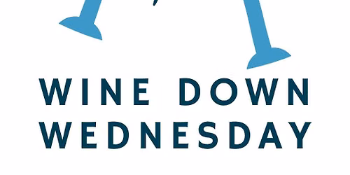 Wine Down Wednesday