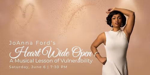JoAnna Ford\u2019s Heart Wide Open: A Musical Lesson of Vulnerability
