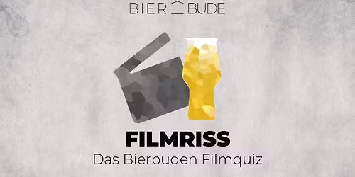 Filmriss - Das Bierbuden Filmquiz