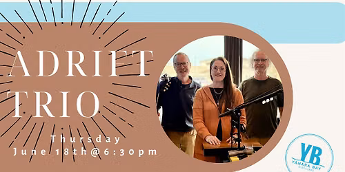 Cocktails and Live Music with Adrift Trio