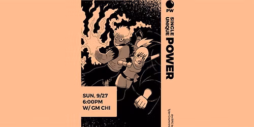 RPG Game Night, "Single Unique Power" w\/ Chi @ SQBG